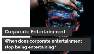 Corporate Entertainment for event planners
